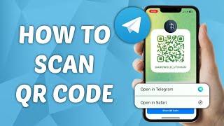 How to Scan QR Code on Telegram - Quick and Easy Guide!