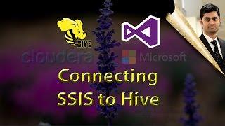 Connecting Sql server Integration services(SSIS) to Hive data on Cloudera/Hadoop