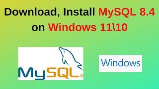 How to download and install MySQL 8.4 on Windows 10/11 | Install MySQL 8.4 on Windows | 2024 updated