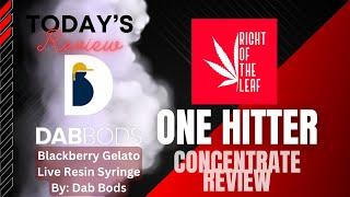 Blackberry Gelato Live Resin Syringe by Dab Bods | Concentrate Review 