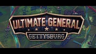 Ultimate General Gettysburg - Union 1 - Part 1