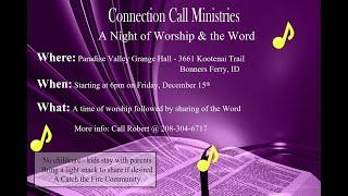 Invitation to Worship on December 15, 2023 at 6pm - Paradise Valley Grange Hall - Bonners Ferry, ID