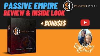 Passive Empire Review and Inside Look + BONUSES! 3 Step Method To Earning A Passive Income +BONUSES