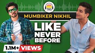 ​Mumbiker Nikhil's SECRET Success Mantra | The Ranveer Show