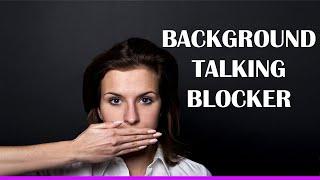 Noise Blocker BACKGROUND TALKING BLOCKER - Sound Masking & Noise Cancelling sound