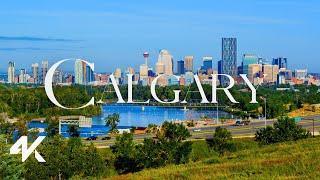 Calgary from Above - Amazing 4K Drone Footage