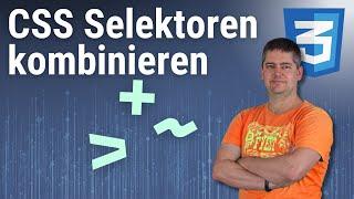 CSS Selektoren kombinieren | CSS Tutorial, Deutsch