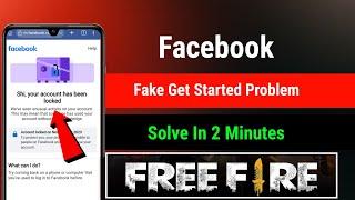 facebook fake get started option your account has been locked facebook get started not showing 2023