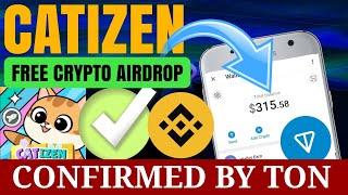 Confirmed Free Crypto airdrop - Catizen Crypto Mining - Varfied by TON coin   Earn $350 to $1000