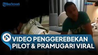 Video Penggerebekan Oknum Pilot & Pramugari di Hotel viral di Medsos