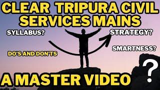 How to clear Tripura Civil Services Mains @tripurajournal | Full master Video | #tpsc #jrbt