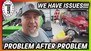 We got ISSUES!  LS and BBC issues..... Racecar Life!