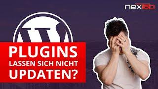 PLUGINS lassen sich nicht UPDATEN und WordPress hängt immer wieder bei Aktualisierungen  |  Bugfix