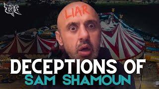 DECEPTIONS OF SAM SHAMOUN!