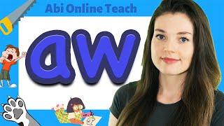 Phonics: AW Sound/Words (Digraph)