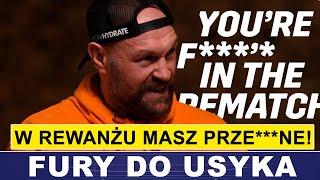 FURY: USYK, W REWANŻU MASZ PRZEJ***NE!