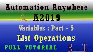 Variables part-5 List Operation A2019 Automation Anywhere / set, get, join, clear, add/ RPA tutorial