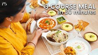 3 Course Meal with Pankaj in 30 minutes I Guest Menu I 30 मिनट में 3 कोर्स मील I Pankaj Bhadouria