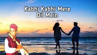 Kabhi Kabhi Mere Dil Mein - Saurabh Kothiyal - best Instrumental Flute Music