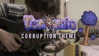 Terraria🪻- Corruption Theme on Fingerstyle Guitar