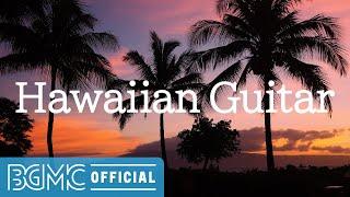 Hawaiian Guitar: Beach Palm Trees Sunset - Beach Music for Vacation, Leisure