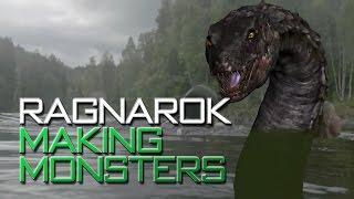 Ragnarok - Making Monsters