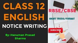 CLASS 12 ENGLISH//NOTICE WRITING/RBSE/CBSE/School Education