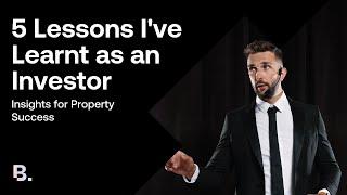 5 Lessons I've Learnt as an Investor | No BS With Birchy | Ep 147