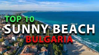 Top 10 Things To To In Sunny Beach: BEST Things To Do In Sunny Beach
