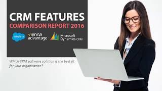 CRM Comparison 2016: Salesforce vs Dynamics CRM vs VIENNA Advantage CRM