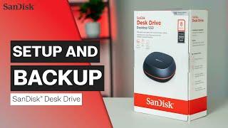 Setup and Backup: SanDisk Desk Drive