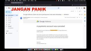 Google AdSense Salah satu akun pembayaran Anda telah dibatalkanMengapa Auto panik