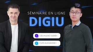 Webinar avec le directeur du développement stratégique de DigiU, Alexander I,et le CEO Alexey Ognev!