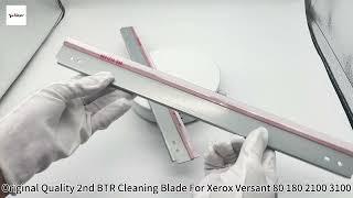 Original Quality 2nd BTR Transfer Belt Cleaning Blade For Xerox Versant 80 180 2100 3100#Xerox #V80