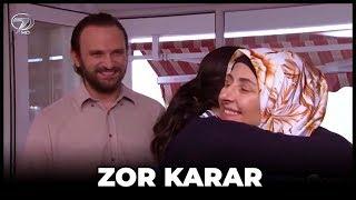 Zor Karar - Kanal 7 TV Filmi