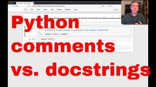 Python comments vs. docstrings: What, how, and why