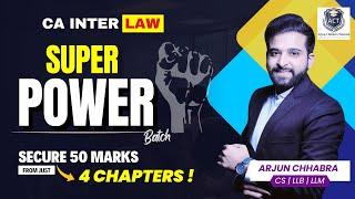 CA INTER LAW REVISION | SUPER POWER BATCH | SECURE 50 MARKS IN 4 CHAPTERS | LLP | FEMA | GCA | IOS |