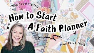 How to Start a Faith Planner | 5 Simple Steps to Begin Your Faith Planning Journey