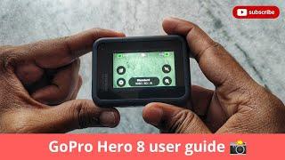 GoPro Hero 8 Black User Guide & Tutorial for Beginners