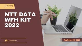 WFH NTT Data Kit 2022 || Welcome Kit NTT Data 2022 ||  WFH 2022 || NTT Data