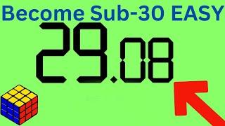 How To Be Sub-30