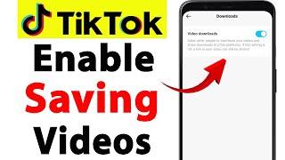 Tiktok Par Video Save Ka Option Kaise On Kare | How to Enable Download Option in Tiktok