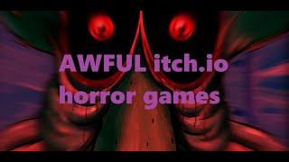 AWFUL Indie horror games | itch.io games