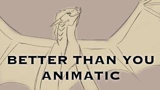 Better Than You, Wings of Fire/Camp Camp Animatic