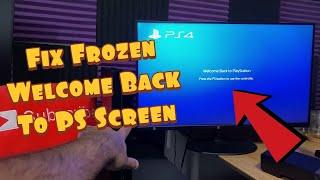 How To Fix Stuck/Frozen "Welcome Back To Playstation" Screen