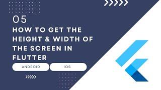 How to Get the Height and Width of the Screen in Flutter | Flutter | Dart | Android Development