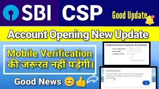 Account Opening Update|| Sbi Csp New Update 2024
