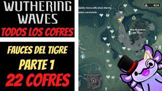 TODOS LOS COFRES DE WUTHERING WAVESFAUCES DEL TIGRE PARTE 1[1.0]