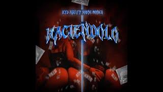 Haciéndolo - Kyd Bay X Young Monico (Video Trap Official) ATLANTA GA