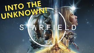 STARFIELD - Into The Unknown! - EP23